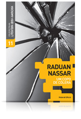Raduan Nassar - Um Copo de Cólera