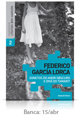 Federico García Lorca - Sonetos do Amor Obscuro e Divã Do Tamarit 