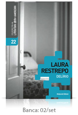 Laura Restrepo - Delírio 